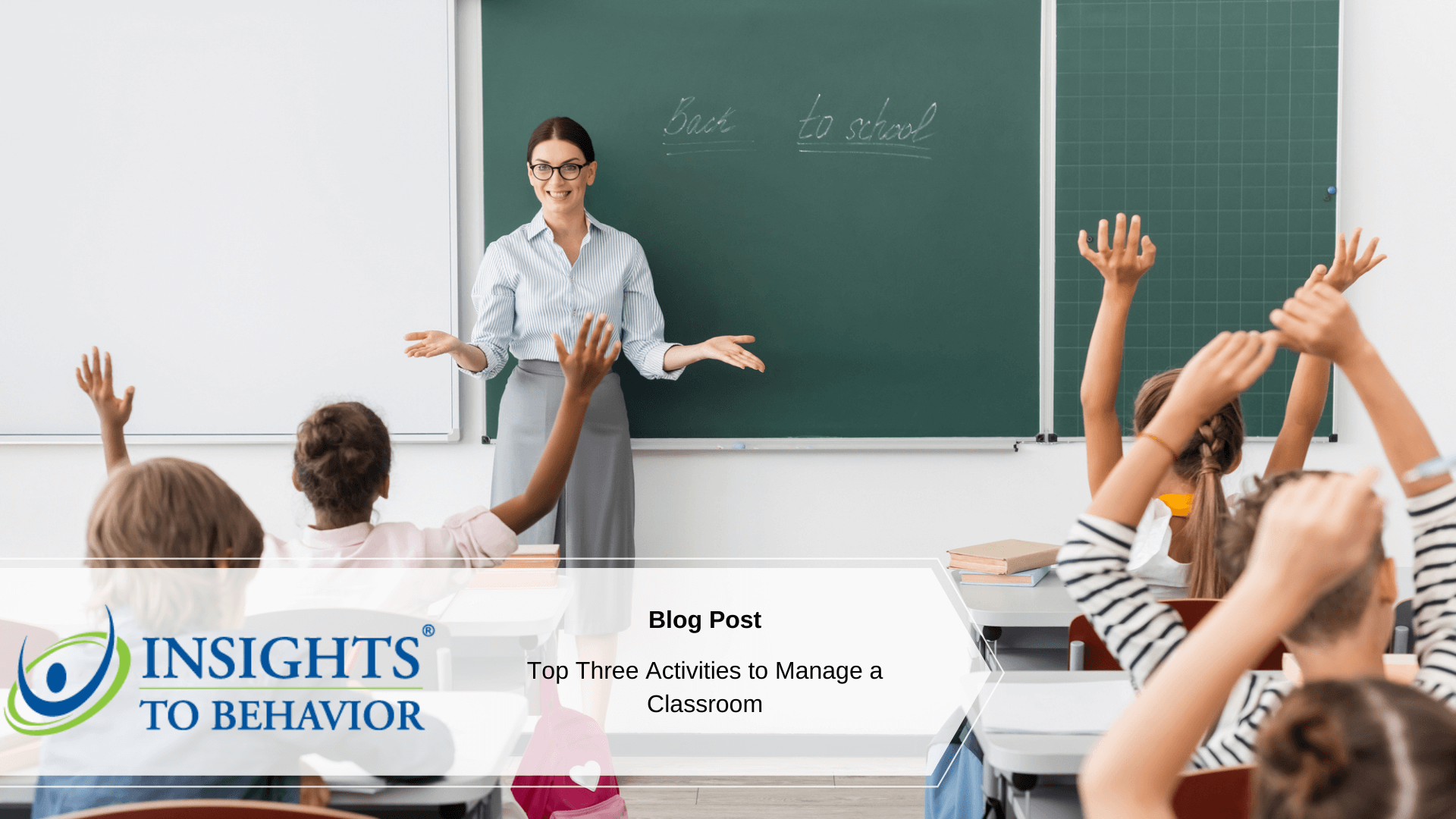 Top 3 Activities to Manage a Classroom