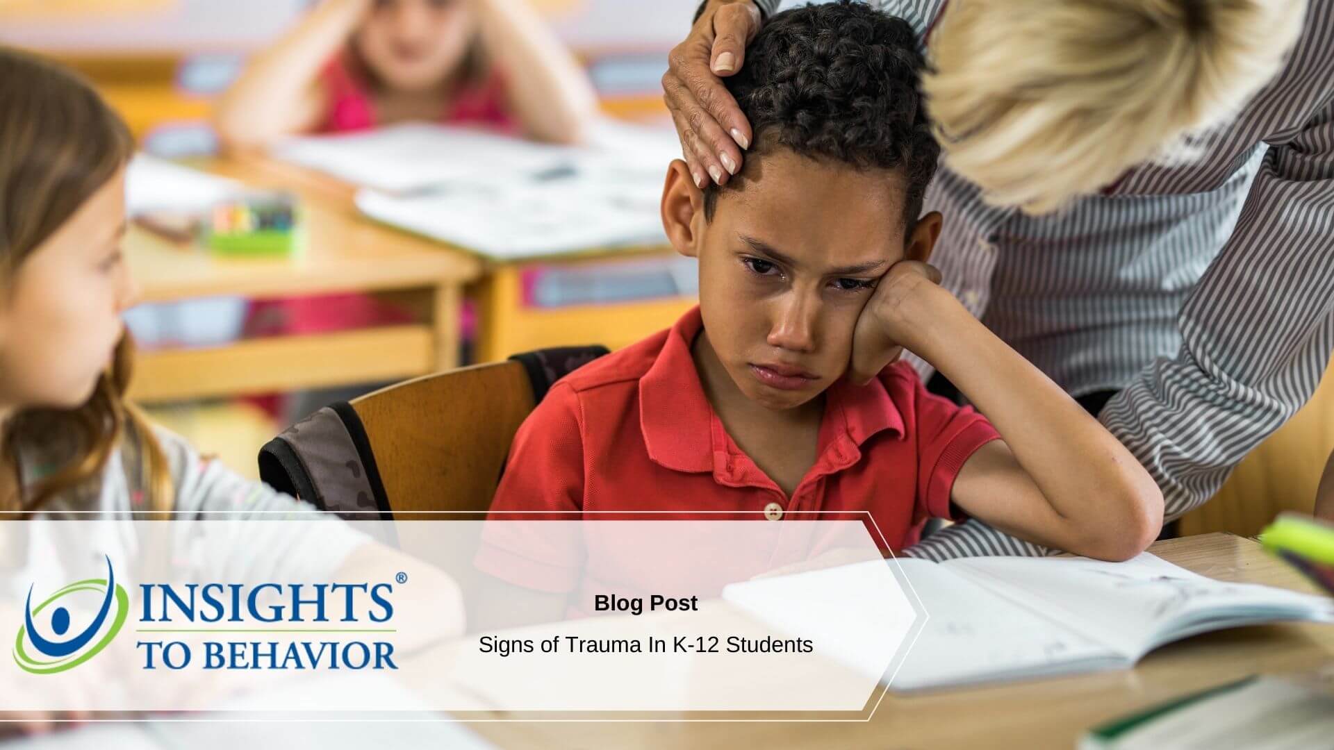 signs of trauma in k-12 students