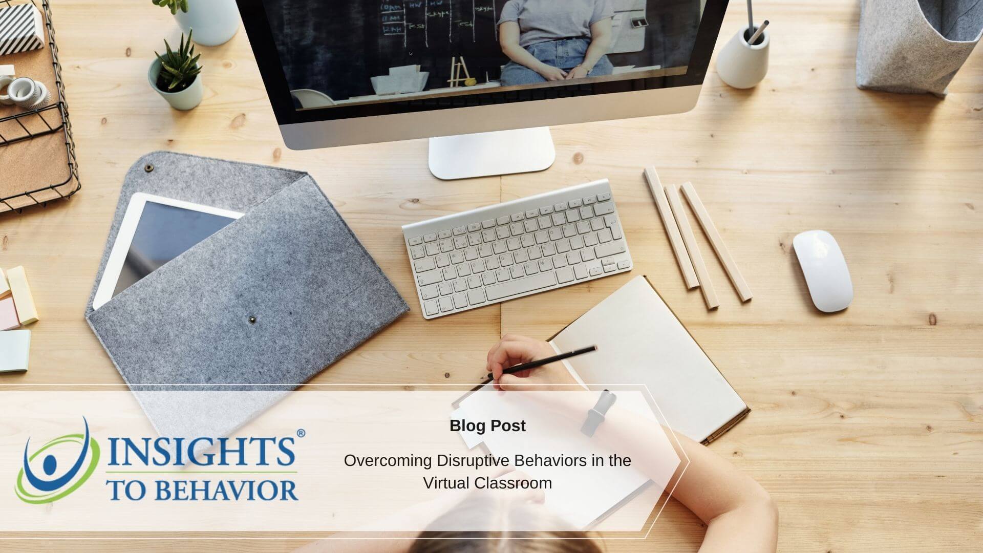 Overcoming Disruptive Behaviors in the Virtual Classroom