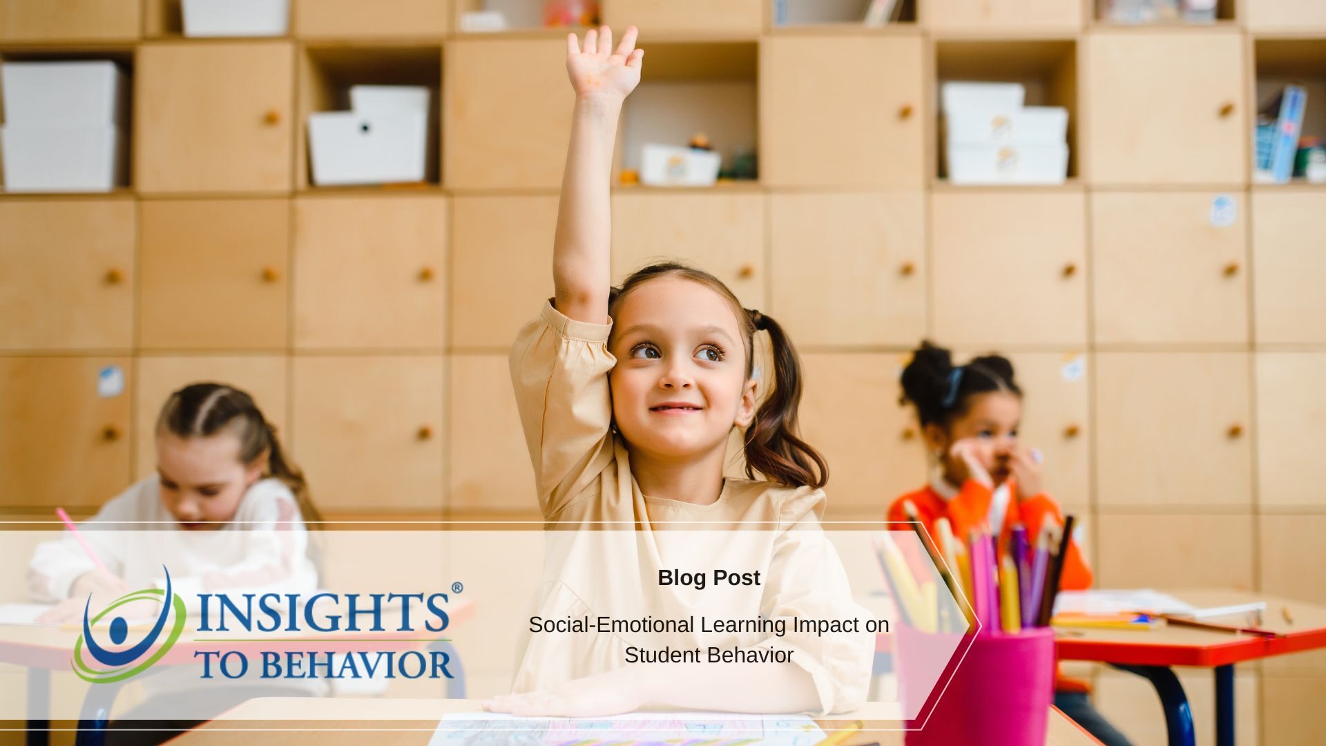 The SEL Solution to Managing Student Behavior